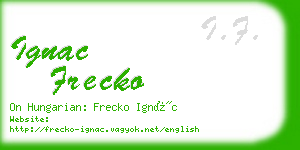 ignac frecko business card